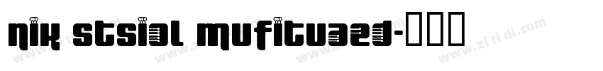 nik stsiol mufituaed字体转换
